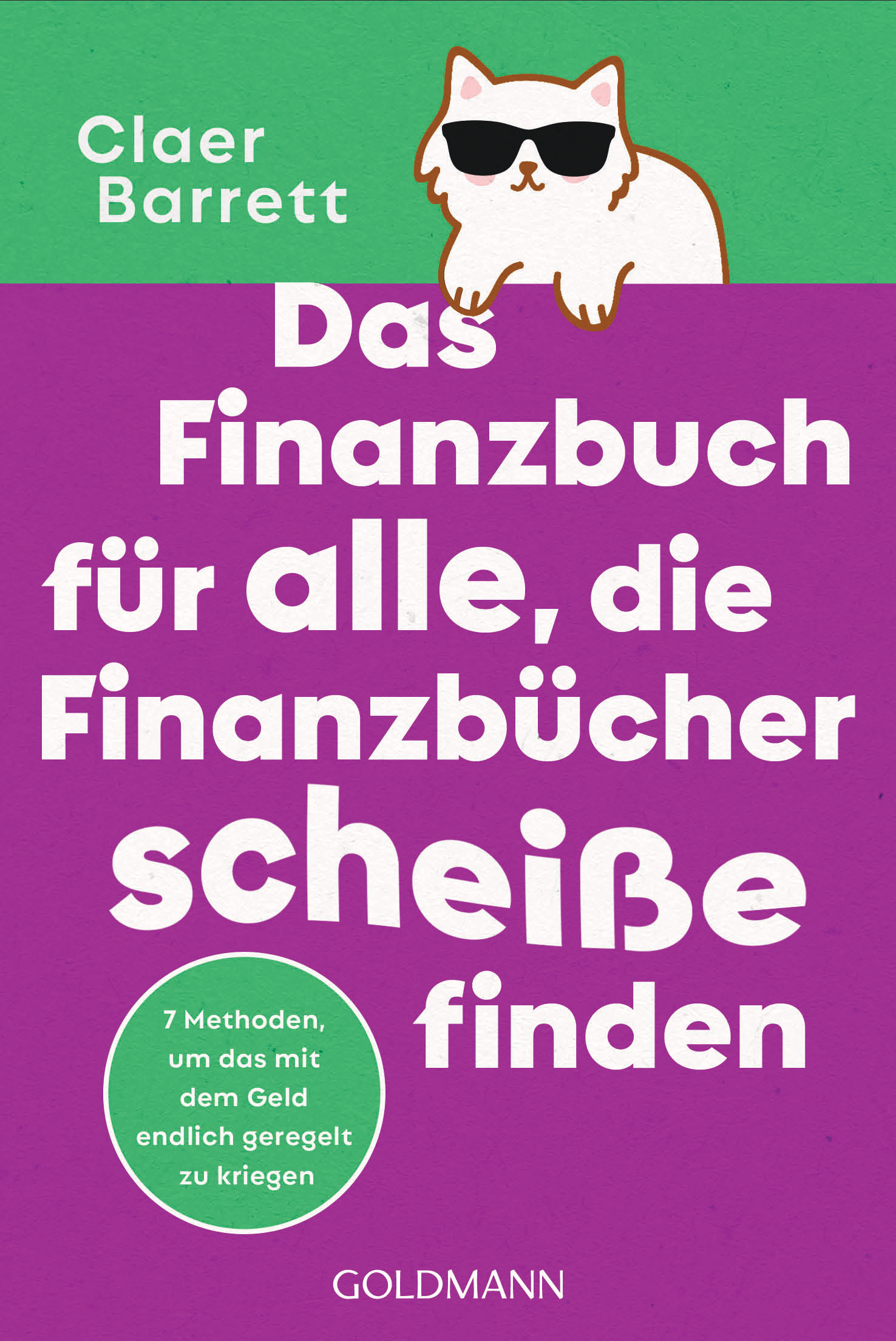Das Finanzbuch für alle, die Finanzbücher sche...