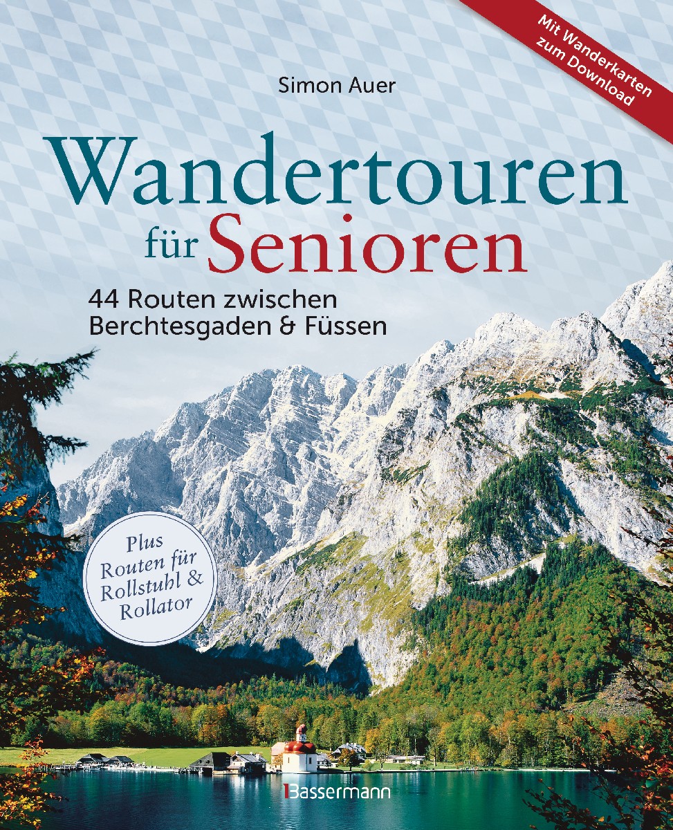 Wandertouren für Senioren. 44 Routen zwischen ...