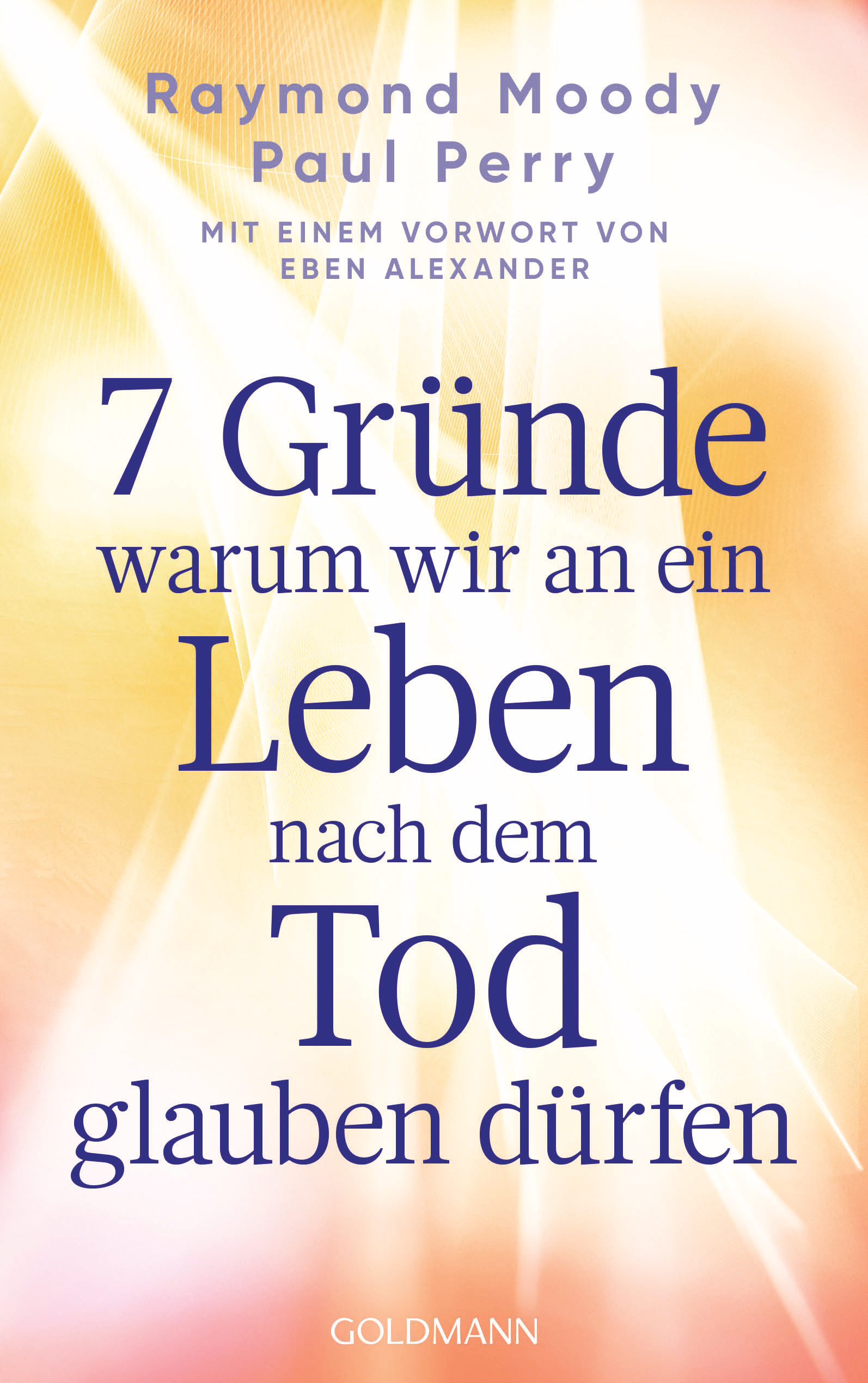 7 Gründe, warum wir an ein Leben nach dem Tod ...