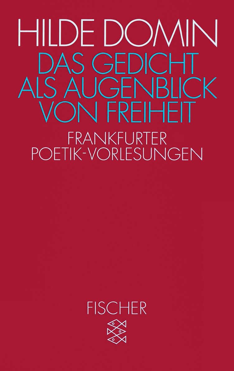 Das Gedicht als Augenblick von Freiheit