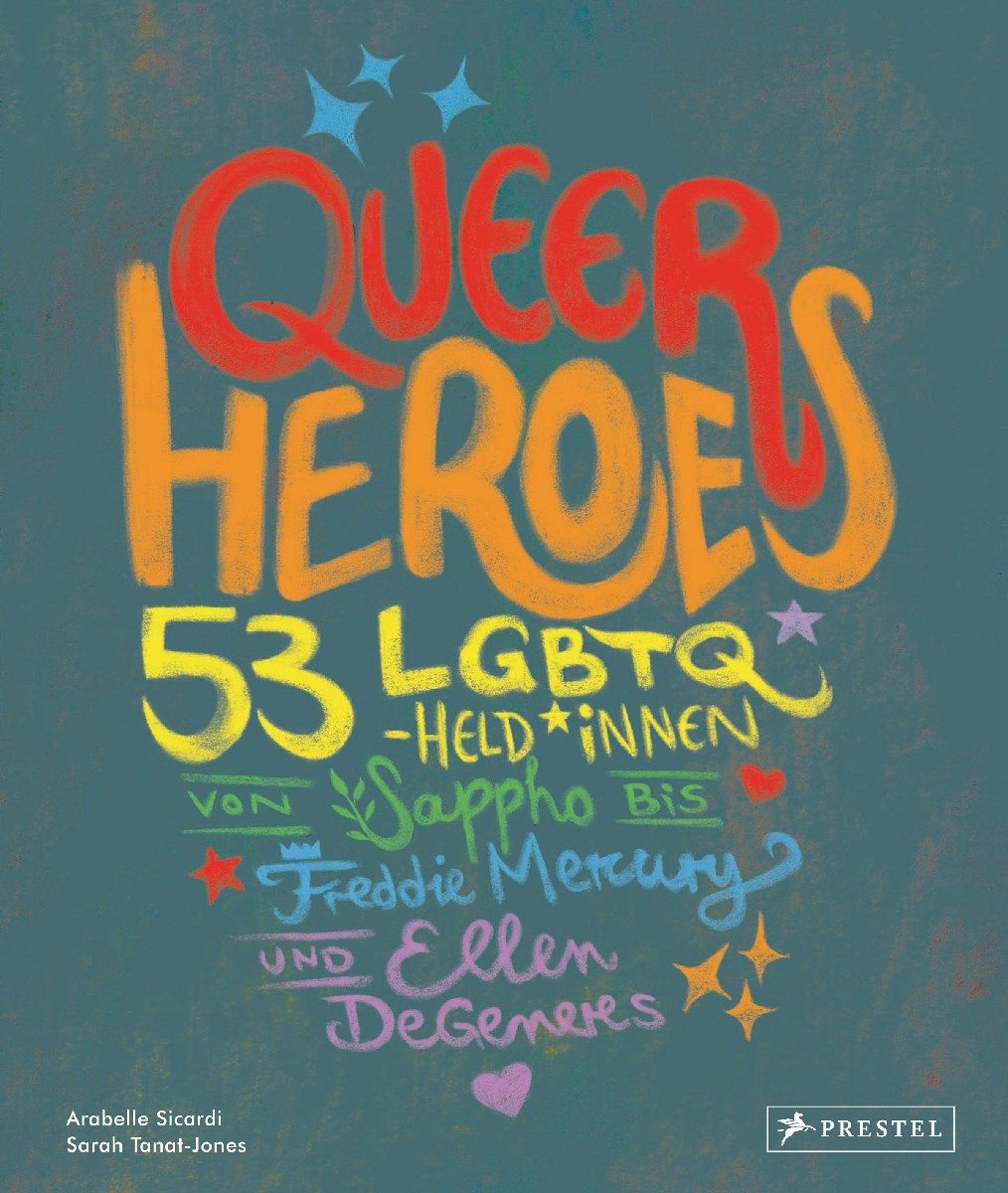 Queer Heroes - 53 LGBTQ-Held*innen …