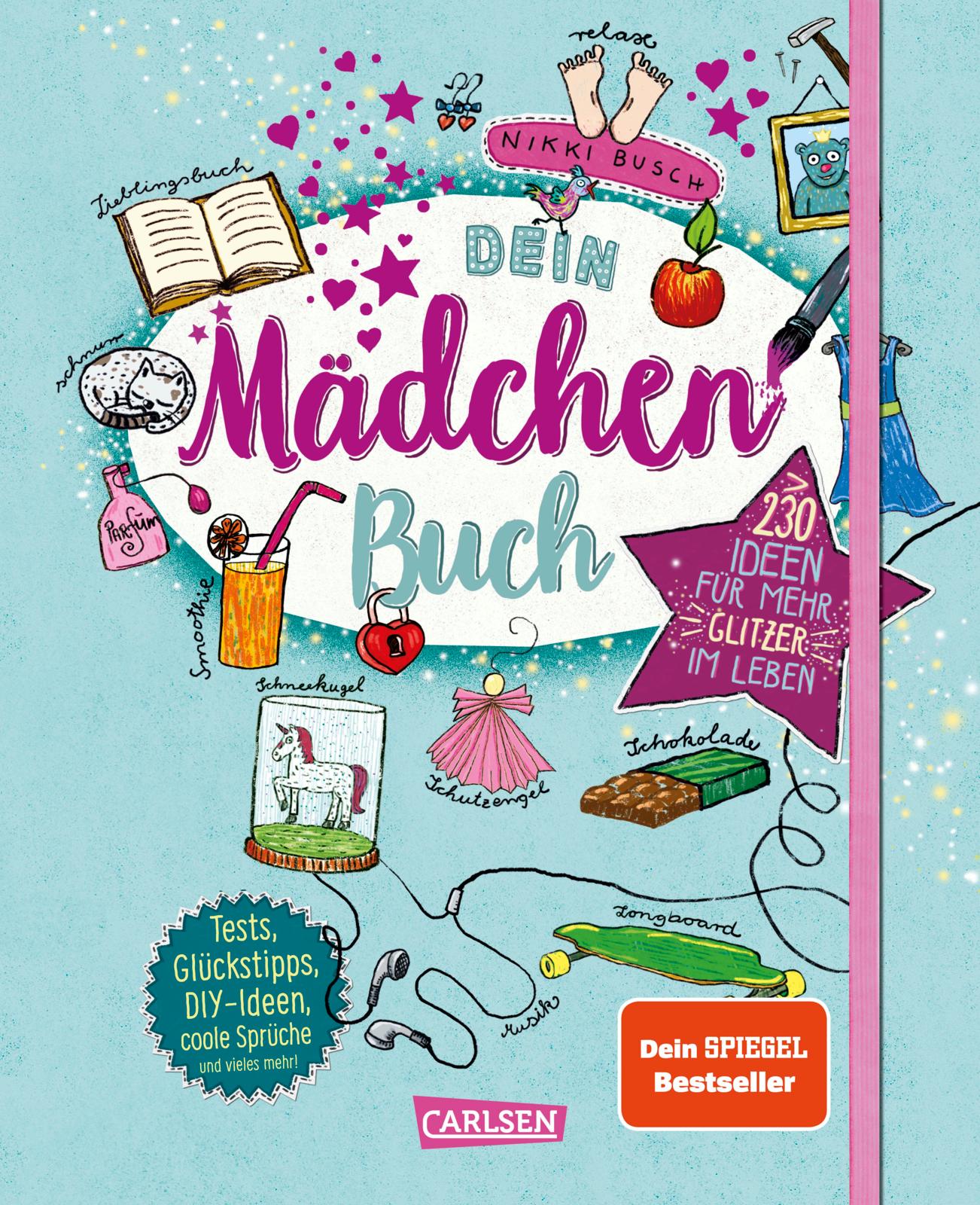 #buch4you: Dein Mädchenbuch: über 230 Ideen für mehr Gli...