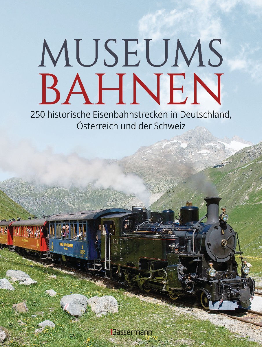 Museumsbahnen: 250 historische Eisenbahnstrecken in Deut...