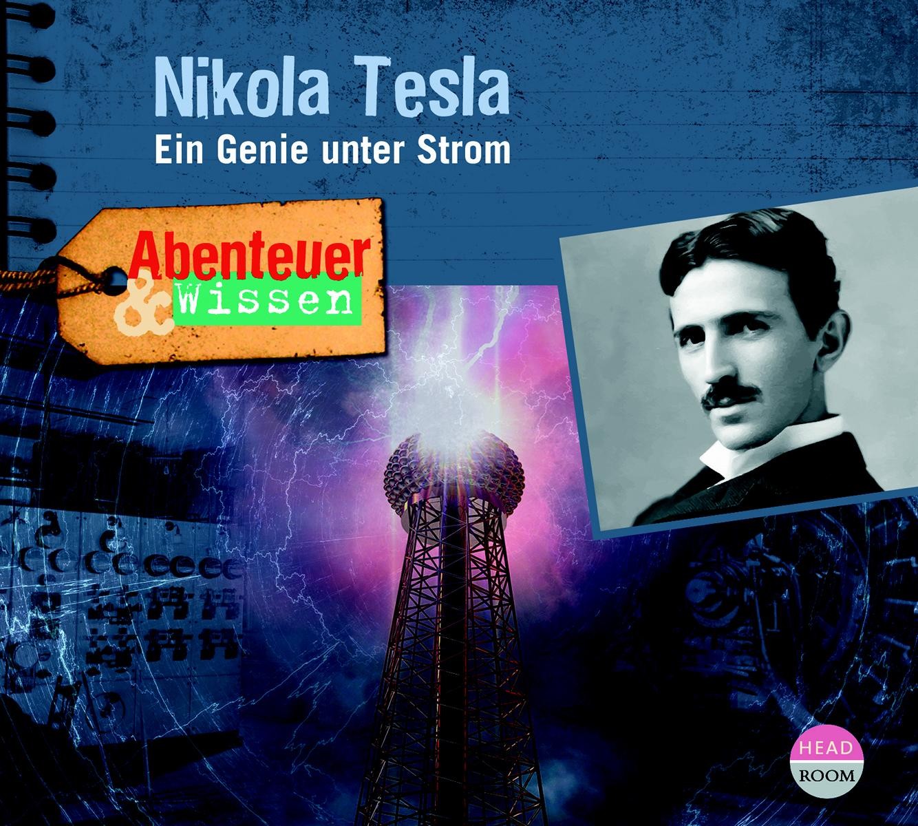 Abenteuer & Wissen - Nicola Tesla