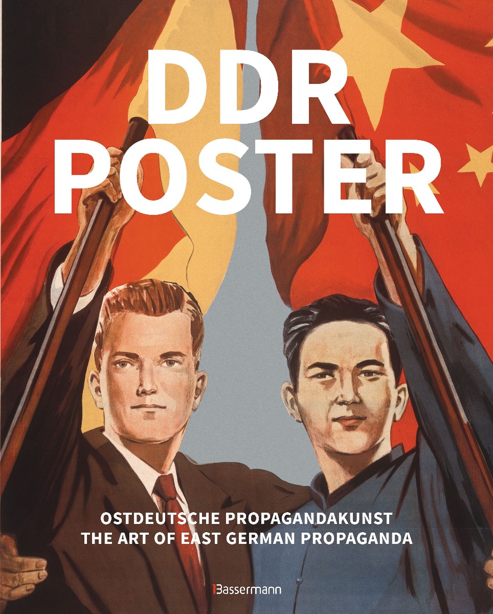 DDR Poster. 130 Propagandabilder, Werbe- und künstlerisc...