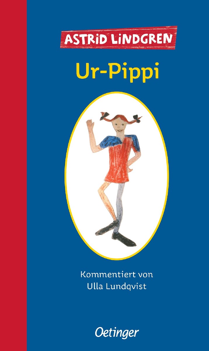 Pippi Langstrumpf: Ur-Pippi (inkl.Original-Manuskript 1944)