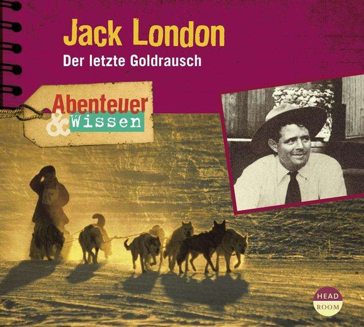 Abenteuer & Wissen - Jack London