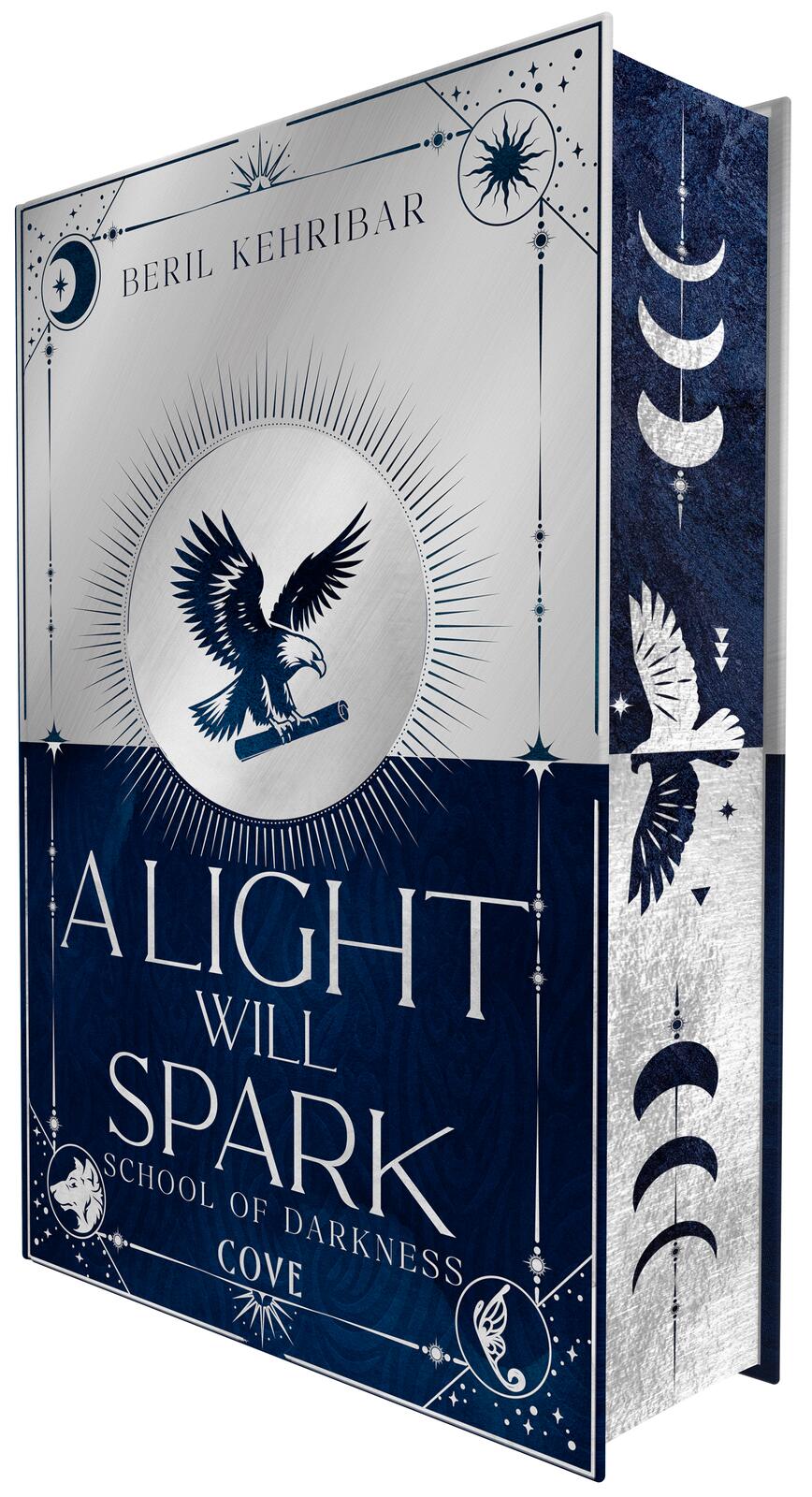 A Light Will Spark (School of Darkness 2)