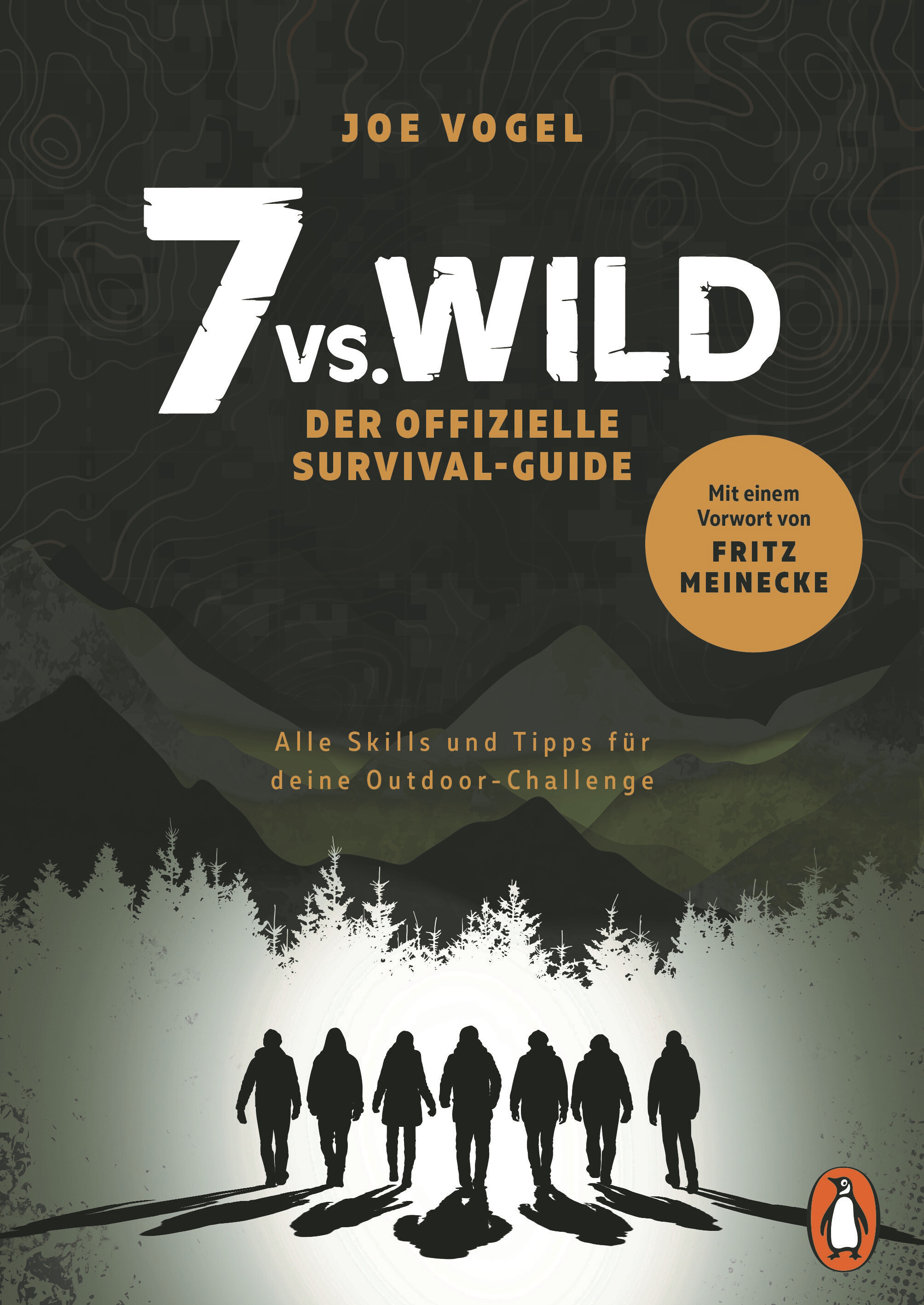 7vs.Wild - Der offizielle Survival-Guide