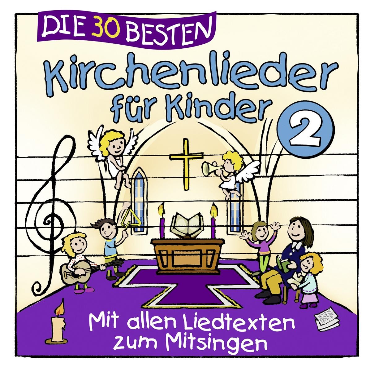 Die 30 besten Kirchenlieder für Kinder Vol. 2