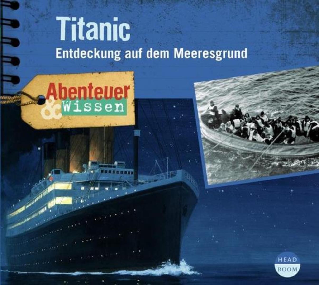 Abenteuer & Wissen - Titanic