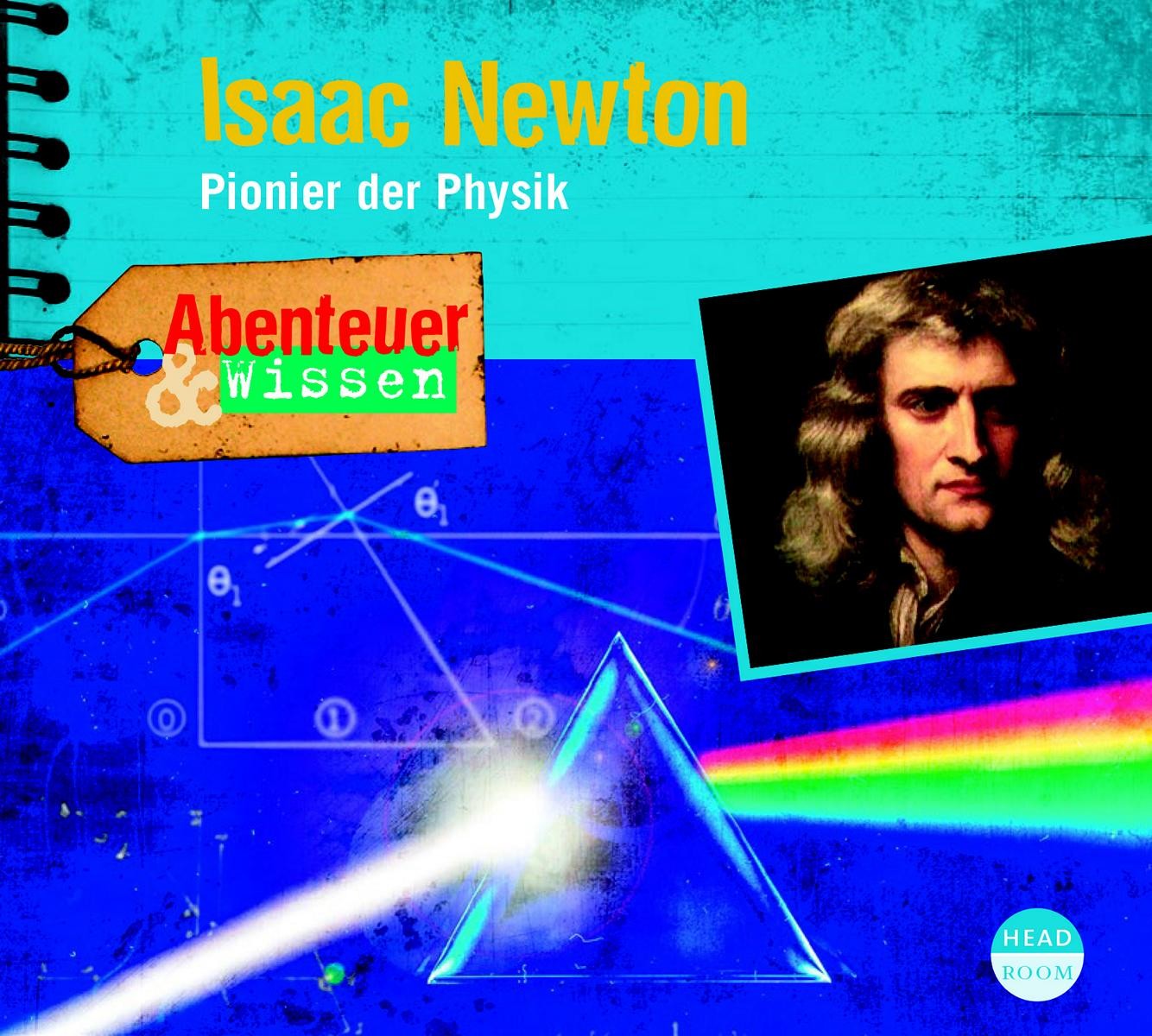 Abenteuer & Wissen - Isaac Newton