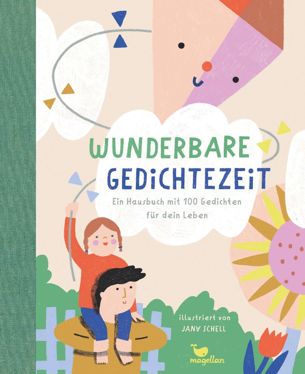 Wunderbare Gedichtezeit - Ein Hausbuch mit 100 Gedichten für