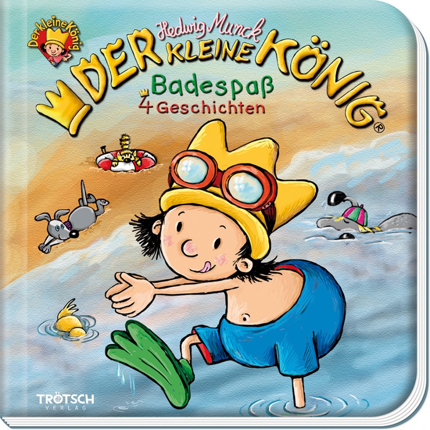 Der kleine König - Badespaß (4 Geschichten)