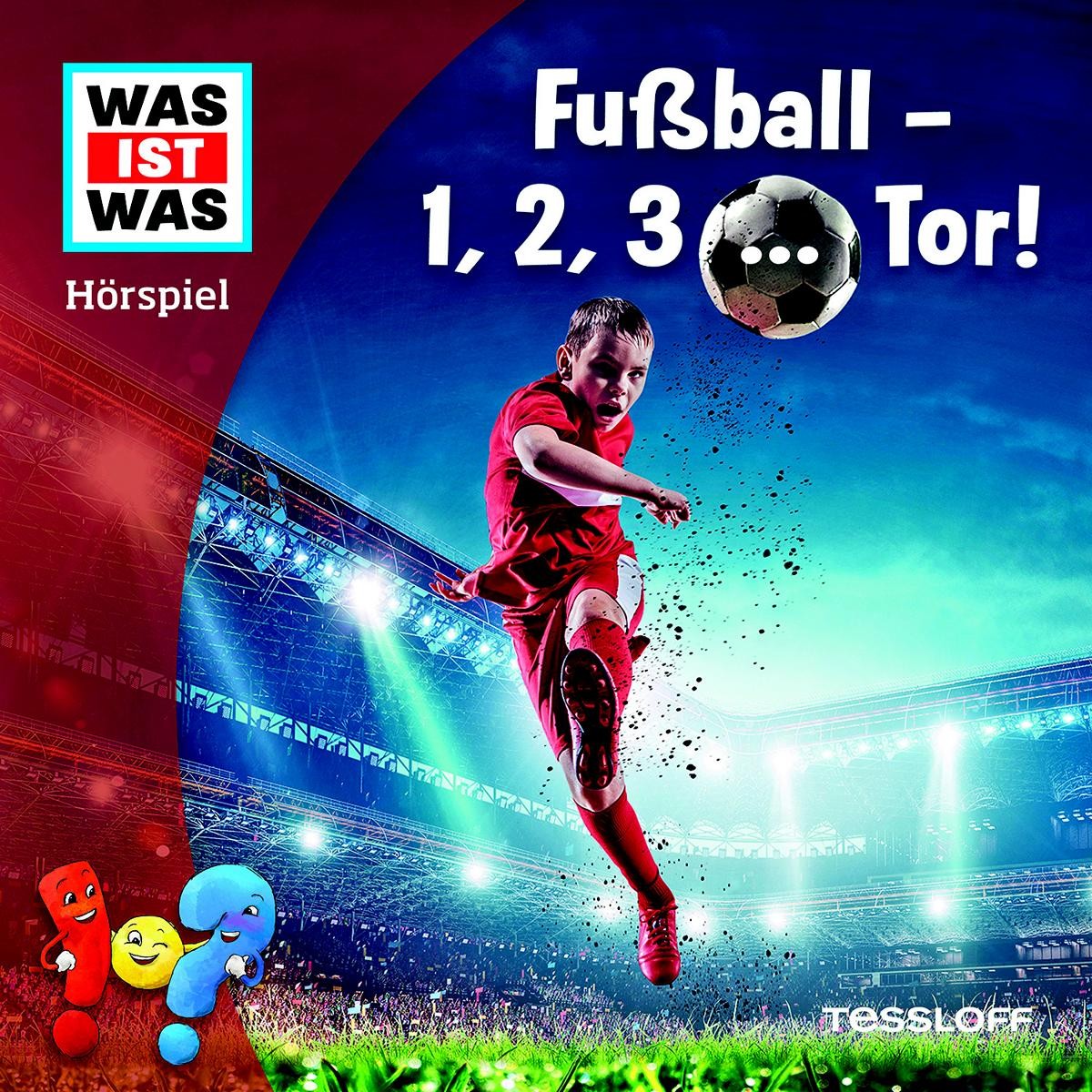Was ist Was - Fußball - 1,2,3... Tor!
