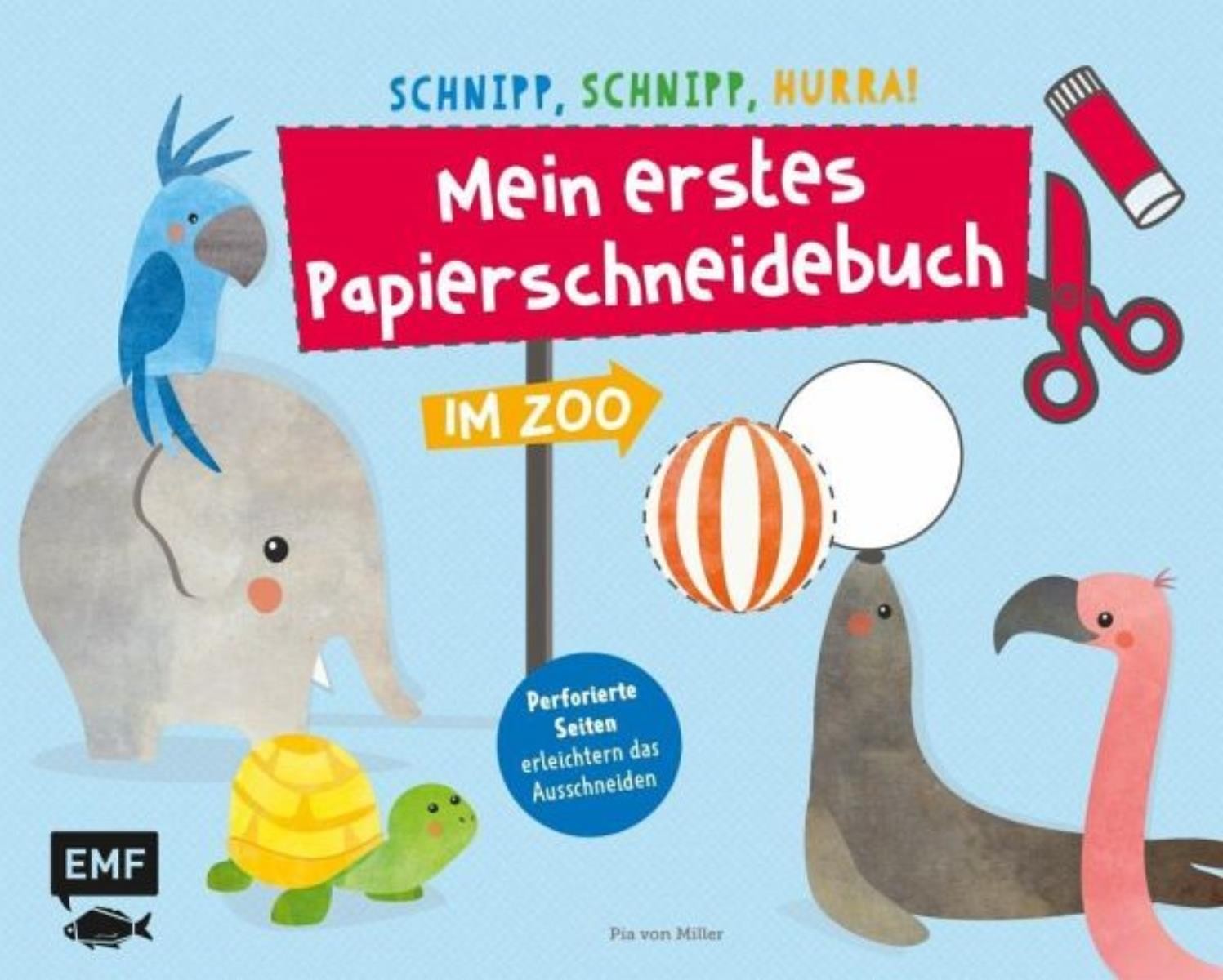 Schnipp, schnipp, hurra! Mein erstes Papierschneidebuch – Im