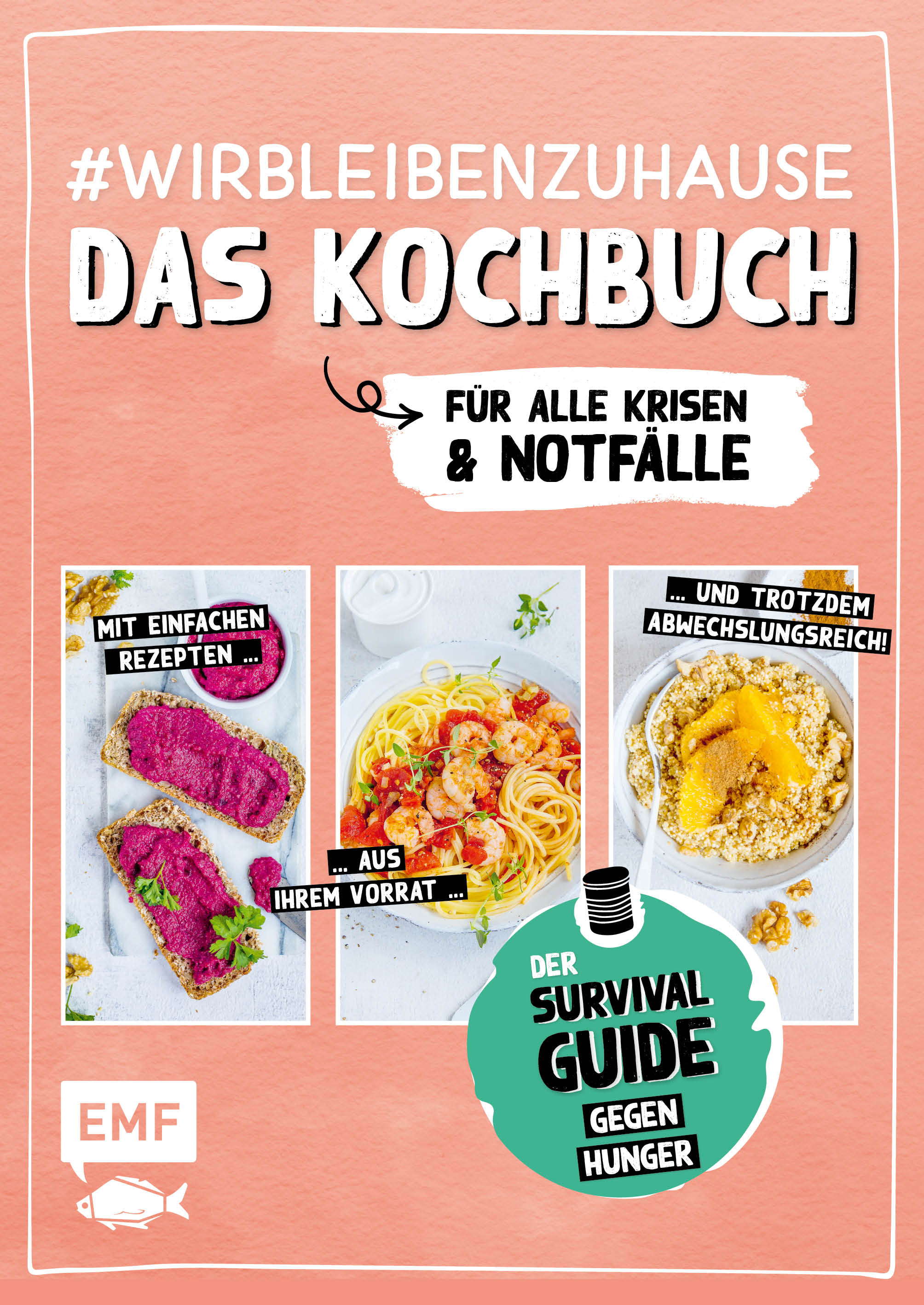 #wirbleibenzuhause – Das Kochbuch für alle Kri...