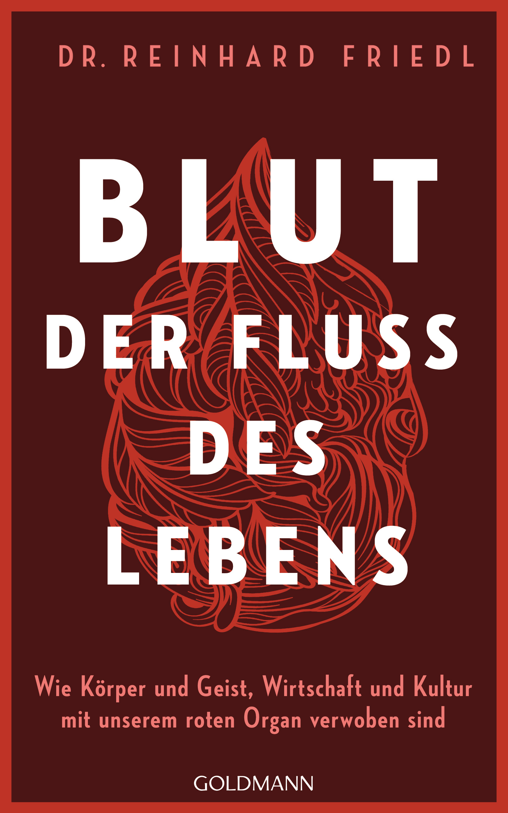 Blut – Der Fluss des Lebens