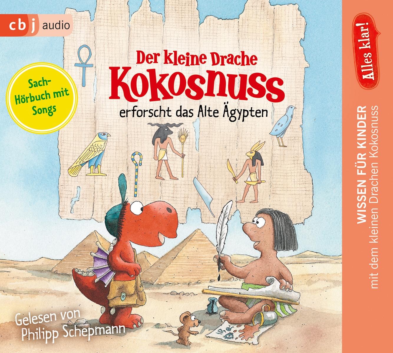 Alles klar! Der kl. Drache Kokosnuss erforscht: Ägypten