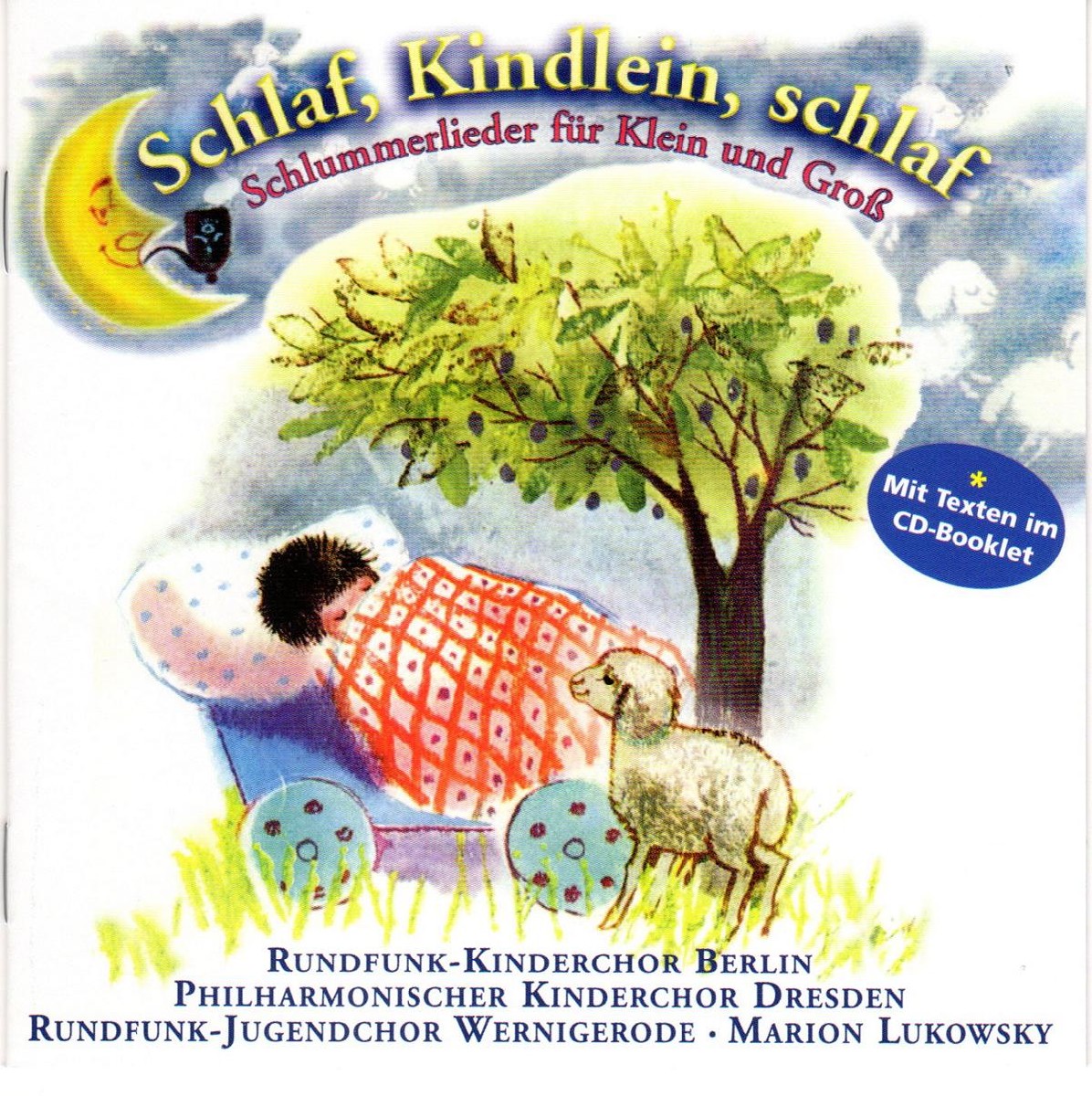 Schlaf, Kindlein, schlaf - Schlummerlieder...