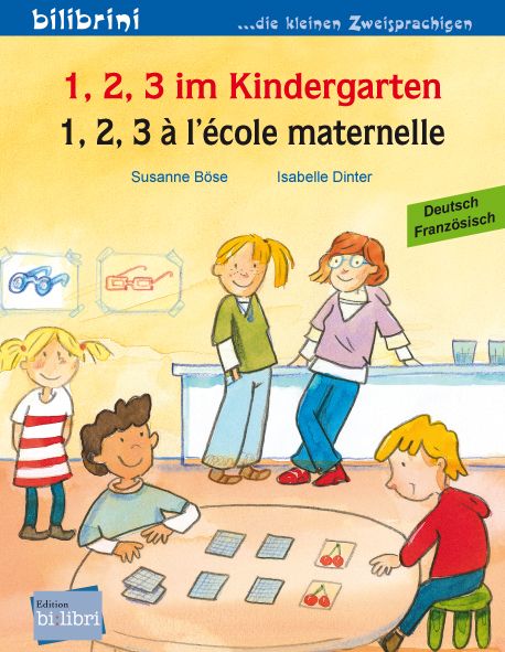 1, 2, 3 im Kindergarten (Deutsch-Französisch)