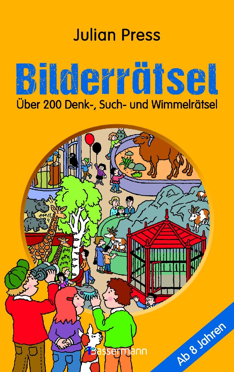 Bilderrätsel (über 150 Denk-,Such- und Wimmelrätsel)