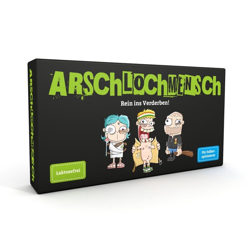 Arschlochmensch - Rein ins Verderben