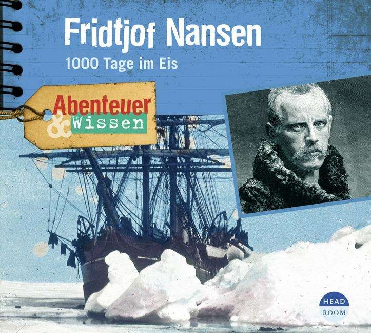 Abenteuer & Wissen - Fridtjof Nansen