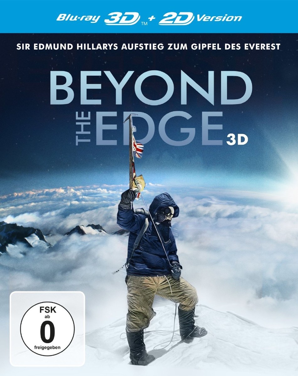 Beyond the Edge - Sir Edmund Hillarys Aufstieg ...  (3D & 2