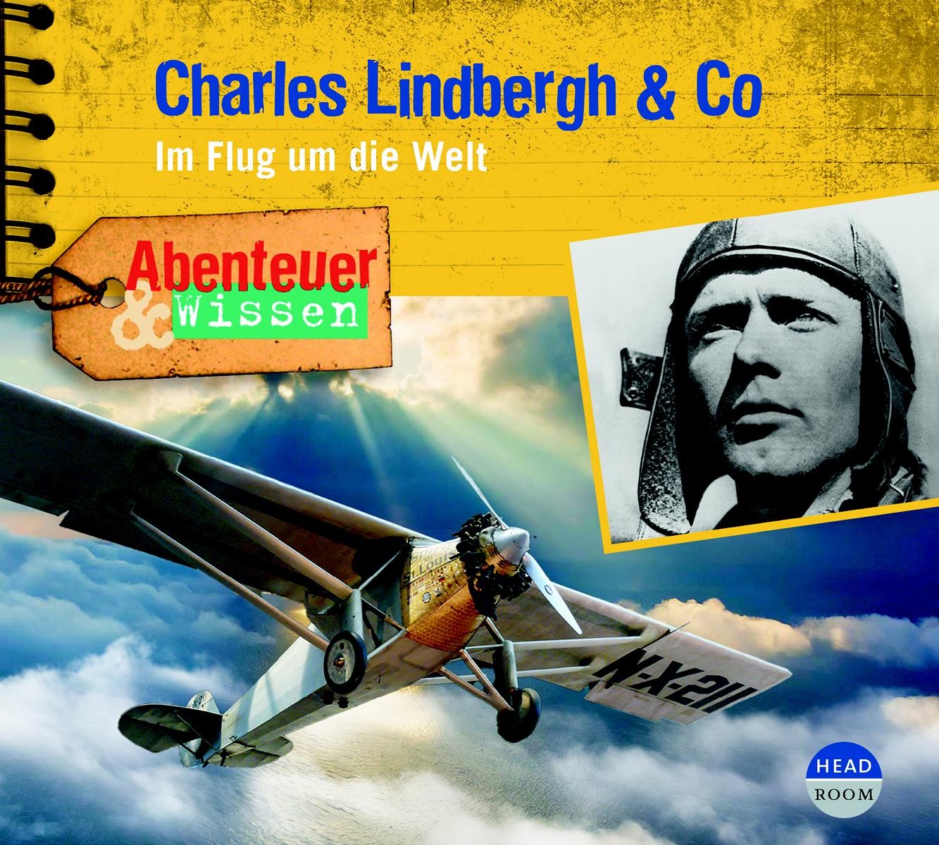 Abenteuer & Wissen - Lindbergh und Co: Im Flug um die Welt