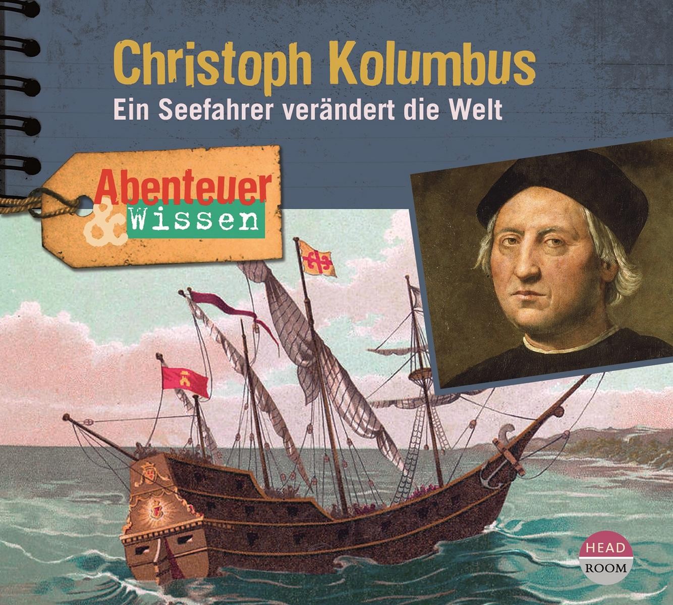Abenteuer & Wissen - Christoph Kolumbus