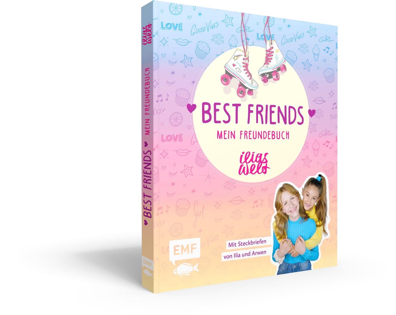 Best Friends – Mein Freundebuch von Ilias Welt