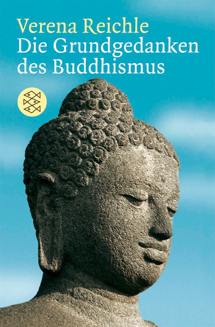 Die Grundgedanken des Buddhismus
